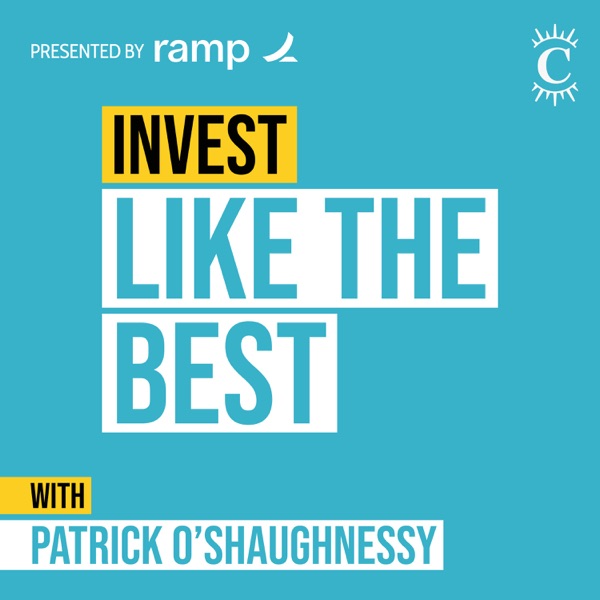 Invest Like the Best with Patrick O'Shaughnessy artwork